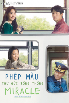 Phép Màu: Thư Gửi Tổng Thống