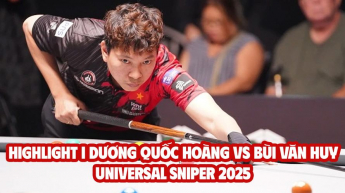 Highlights DƯƠNG QUỐC HOÀNG vs BÙI VĂN HUY - Giải Universal SNIPER 2025