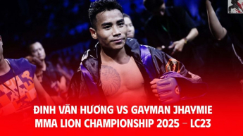 Trận đấu giữa Đinh Văn Hương vs Gayman Jhaymie - MMA LION CHAMPIONSHIP 2025