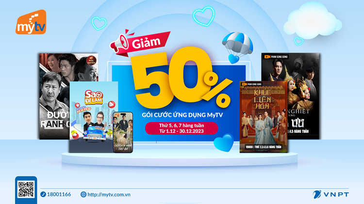 Khuyến mại cực hot: Giảm 50% gói cước Ứng dụng MyTV trong tháng 12