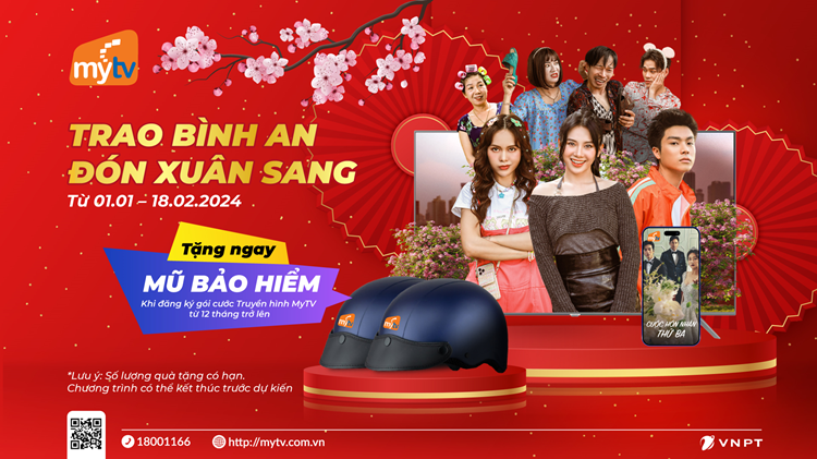 “Trao Bình An Đón Xuân Sang” - Truyền hình MyTV khuyến mại đón Tết Giáp Thìn